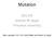 Mutation. COS 326 Andrew W. Appel Princeton University. slides copyright David Walker and Andrew W. Appel