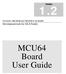 1.2. MCU64 Board User Guide. Development tools for 16LX Family FUJITSU MICROELECTRONICS EUROPE. Version