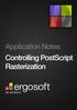 Application Notes Controlling PostScript Rasterization