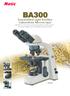 CCIS (Colour Corrected Infinity System) The microscope stand BA300