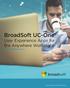 BroadSoft UC-One User Experience Apps for the Anywhere Workplace