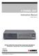 4-CHANNEL DVR. Instruction Manual MODEL: L BEFORE OPERATING THIS SYSTEM, PLEASE READ THIS MANUAL THOROUGHLY AND RETAIN IT FOR FUTURE REFERENCE