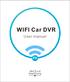 WIFI Car DVR. User manual. Start Trip of Smart Driving