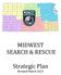 MIDWEST SEARCH & RESCUE. Strategic Plan