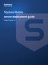 Sophos Mobile. server deployment guide. Product Version: 8.1