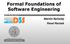 Formal Foundations of Software Engineering