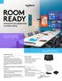 ROOM READY SMARTDOCK ENHANCE COLLABORATION IN EVERY SPACE. VIDEO CONFERENCING FOR Small to Large Rooms SMARTDOCK SRS