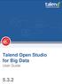 Talend Open Studio for Big Data. User Guide 5.3.2