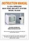 2.4 GHz WIRELESS B&W VIDEO SECURITY SYSTEM MODEL WL5230