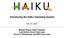 Introducing the Haiku Operating System