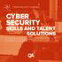 CYBER SECURITY SKILLS AND TALENT SOLUTIONS