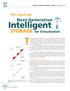 Intelligent. The legacy storage technologies in use at most organizations today were designed. STORAGE for Virtualization.