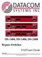 DS-1404, DS-1406, DS-2408 Bypass Switches FASTstart Guide. April Datacom Systems Inc.