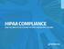 HIPAA COMPLIANCE WHAT YOU NEED TO DO TO ENSURE YOU HAVE CYBERSECURITY COVERED
