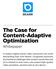 The Case for Content-Adaptive Optimization