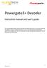 Powergate3+ Decoder. Instruction manual and user s guide