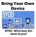 Bring Your Own Device. BYOD - What does this mean to you?