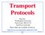 Transport Protocols. Raj Jain. Washington University in St. Louis