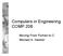 Computers in Engineering. Moving From Fortran to C Michael A. Hawker