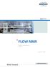 Bruker BioSpin FLOW NMR. Racks & Accessories Catalog. Version. NMR Spectroscopy. think forward