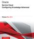 Oracle. Service Cloud Configuring Knowledge Advanced