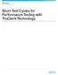 Short Test Cycles for Performance Testing with TruClient Technology