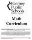 Math Curriculum Kearney Public Mission Statement Create an environment that fosters mutual respect Inspire the love of learning Expect Excellence