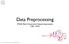 Data Preprocessing : Next Generation Sequencing analysis CBS - DTU Next Generation Sequencing Analysis