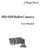 2 Mega Pixel. HD-SDI Bullet Camera. User Manual