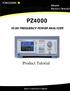 PZ4000 Product Tutorial. Product Tutorial