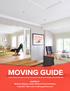 MOVING GUIDE EVERYTHING YOU NEED TO KNOW TO MAKE YOUR MOVE EFFICIENT AND STRESS-FREE COURTESY OF