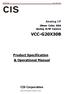 VCC-G20X30B. Product Specification & Operational Manual. Analog I/F. CIS Corporation. 29mm Cubic XGA Analog B/W Camera. VCC-G20X30B Rev.