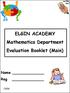 ELGIN ACADEMY Mathematics Department Evaluation Booklet (Main) Name Reg