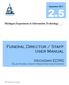 2.5. Funeral Director / Staff User Manual. Michigan EDRS. Michigan Department of Information Technology. (Electronic Death Registration System)