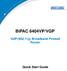 BiPAC 6404VP/VGP. VoIP/(802.11g) Broadband Firewall Router. Quick Start Guide