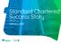 Standard Chartered Success Story