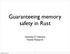Guaranteeing memory safety in Rust