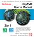 2 in 1. BigAVR User s Manual AVR. MikroElektronika. Software and Hardware solutions for Embedded World