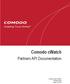 Comodo cwatch. Partners API Documentation. Comodo Security Solutions 1255 Broad Street Clifton, NJ 07013