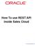 How To use REST API inside Sales Cloud