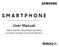 SI\MSUNG SMARTPHONE. User Manual. Please read this manual before operating your device and keep it for future reference. GalaxyJ1