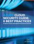 AZURE CLOUD SECURITY GUIDE: 6 BEST PRACTICES. To Secure Azure and Hybrid Cloud Environments