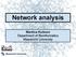 Network analysis. Martina Kutmon Department of Bioinformatics Maastricht University