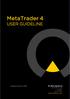 MetaTrader 4 USER GUIDELINE. Updated March INFINOX Capital Ltd 20 Birchin Lane London EC3V 9DU