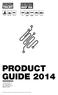 PRODUCT GUIDE UK Market GBP / Please note all prices exclude VAT. Prices are subject to change without notice. E&OE