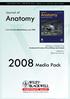 2008 Media Pack. Anatomy. Journal of.   WILEY-BLACKWELL CORPORATE SALES helping you to reach key opinion leaders