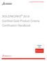 SOLIDWORKS PARTNER PROGRAM. SOLIDWORKS 2018 Certified Gold Product Criteria Certification Handbook