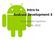 Intro to Android Development 3. Accessibility Capstone Dec 10, 2010