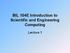 BIL 104E Introduction to Scientific and Engineering Computing. Lecture 1