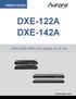 USERS GUIDE DXE-122A DXE-142A. HDMI 4K60 HDMI 2.0A 18Gbps 1x2 & 1x4. Manual Number:
